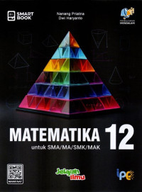 Smart Book Matematika untuk SMA/MA/MA/SMK/MAK 12