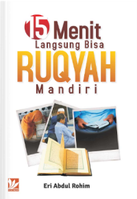 15 Menit Langsung Bisa Ruqyah Mandiri
