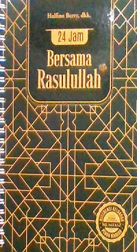24 Jam Bersama Rasulullah