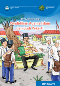 Buku Panduan Guru Pendidikan Agama Islam dan Budi Pekerti SMP Kelas VII