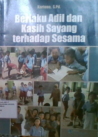 Berlaku Adil dan Kasih Sayang Terhadap Sesama