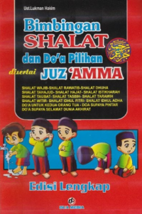 Bimbingan Shalat Dan Do'a Pilihan Disertai Juz 'Amma