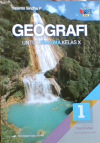 Geografi Untuk SMA/MA Kelas X Kelompok Peminatan