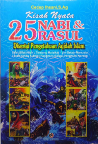 Kisah Nyata 25 Nabi & Rasul Di sertai Pengetahuan Aqidah Islam