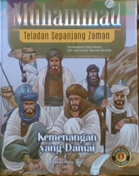 Muhammad Teladan Sepanjang Zaman 13 : Kemenangan yang Damai