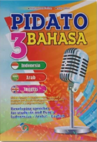 Pidato 3 Bahasa; Indonesia-Arab-Inggris