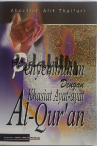 Penyembuhan Dengan khasiat Ayat-Ayat Al-Qur'An