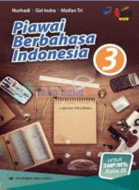Piawai Berbahasa Indonesia 3: Untuk SMP/MTs IX