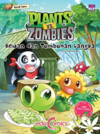 Plants VS Zombies: Hewan Dan Tumbuhan Langka