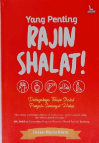 Yang Penting Rajin Shalat
