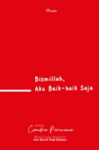 Bismillah, Aku Baik-Baik Saja