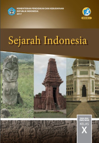 Sejarah Indonesia : SMA/MA/SMK/MAK X 2017