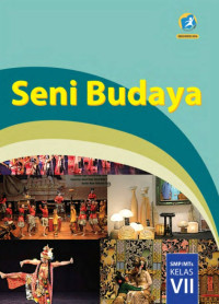 Seni Budaya : SMP/MTs Kelas VII 2016