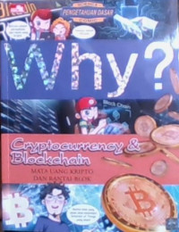 WHY?, Cryptocurrency & Blockhain