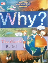 WHY? The Earth: Bumi