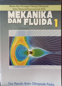 Bahan Ajar Persuiapan Menuju Olimpiade Nasional/Internasional SMA; Mekanika dan Fluida 1