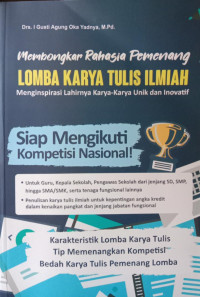 Membongkar Rahasia Pemenang Lomba Karya Tulis Ilmiah`