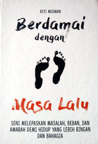 Berdamai dengan Masa Lalu