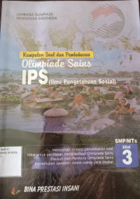 Kumpulan Soal dan Pembahasan Olimpiade Sains IPS SMP/MTs Jilid 3