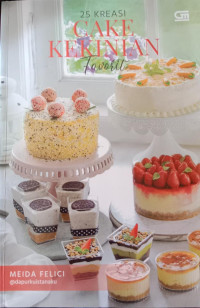 25 Kreasi Cake Kekinian Favorit