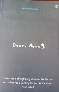 Dear, Ayah
