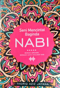 Seni Mencintai Baginda Nabi