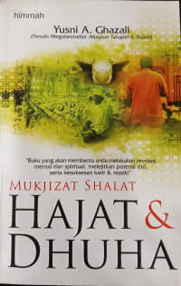 Mukjizat Shalat Hajat & Dhuha
