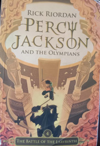 Percy Jackson and The Olympians 4 : The Battle of The Labyrinth