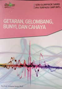 Getaran, Gelombang, Bunyi, dan Cahaya