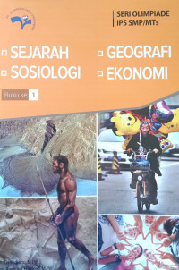 Seri Olimpiade IPS SMP/MTs 1; Sejarah, Sosiologi, Geografi, Ekonomi