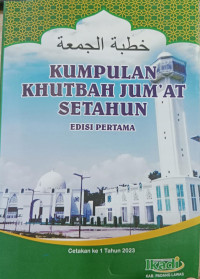 Kumpulan Khutbah Jum'at Setahun