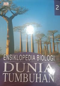 Ensiklopedia Biologi Dunia Tumbuhan 2