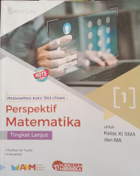 Perspektif Matematika 1 Tingkat lanjut untuk SMA Kelas XI SMA dan MA