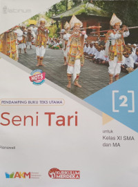 Seni Tari 2 untuk Kelas XI SMA dan MA