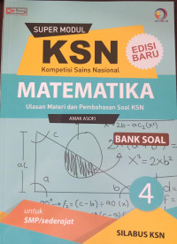 KSN Matematika untuk SMP/Sederajat Jilid 4 Bank Soal