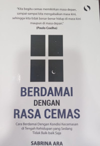 Berdamai dengan Rasa Cemas