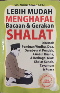 Lebih Mudah Menghafal Bacaan & Gerakan Shalat