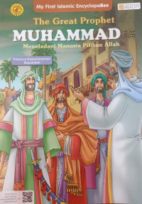 The Great Prophet Muhammad;Meneladani Manusia Pilihan Allah; Penerus Kepemimpinan Rasulullah