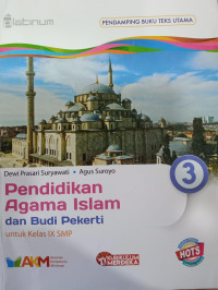 Pendidikan Agama Islam dan Budi Pekerti 3 untuk Kelas IX SMP