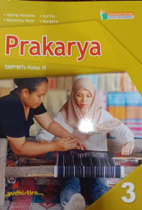 Prakarya 3 SMP/MTs Kelas IX