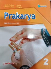 Prakarya 2 SMP/MTs Kelas VIII