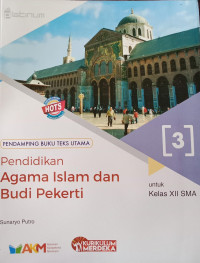 Pendidikan Agama Islam dan Budi Pekerti Untuk Kelas XII SMA