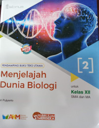 Menjelajah Dunia Biologi 2 untuk Kelas XII SMA dan MA