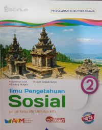 Ilmu Pengetahuan Sosial 2 untuk Kelas VIII SMp dan MTs