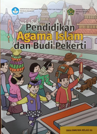 Pendidikan Agama Islam dan Budi Pekerti SMA/SMK Kelas XII