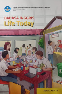 Bahasa Inggris Life Today SMA/MA Kelas XII