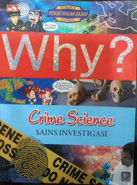 Why? Crime Science (sains investigasi)