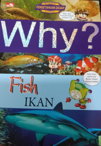 Why? Fish = Ikan