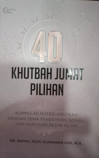 40 Khutbah Jumat Pilihan