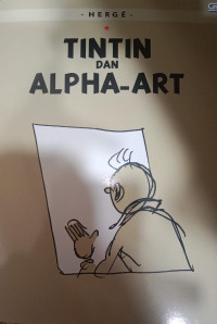 Petualangan Tintin; Tintin dan Alpha-Art